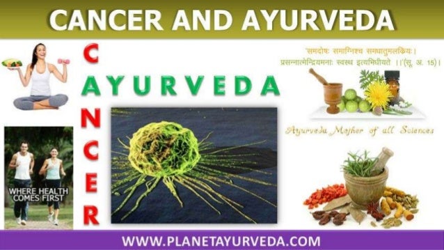 Ayurvedic medicines for cancer, spiritual healing